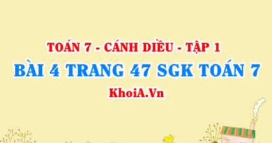 Bài 4 trang 47 SGK Toán 7 tập 1 Cánh Diều